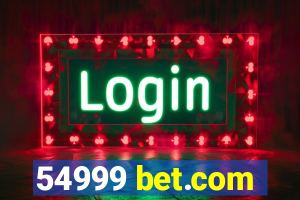 54999 bet.com